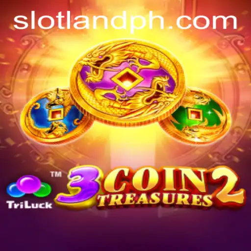 Exploring the Thrills of 3CoinTreasures2: A Slotland Adventure