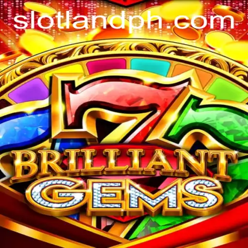 Exploring the Dazzling World of BrilliantGems Slot Game by Slotland