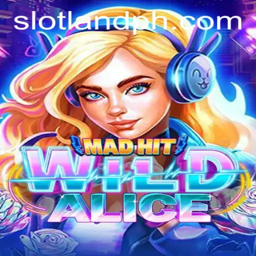 Discover the Exciting World of MadHitWildAlice on Slotland