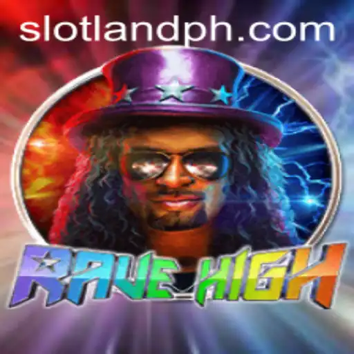 RaveHigh: A Thrilling Slot Adventure by Slotland