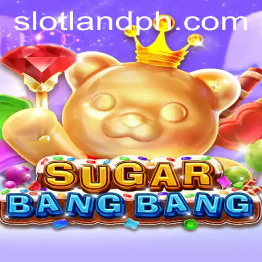 Explore the Exciting World of SUGARBANGBANG with Slotland